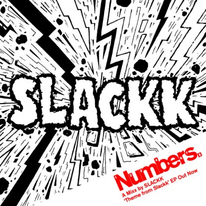 #38 SLACKK Mixx ('Theme from Slackk' EP Out Now)