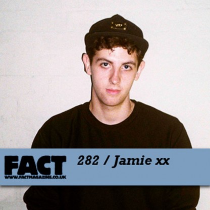 Jamie xx - FACT mix 282 (Far Nearer out now on Numbers)