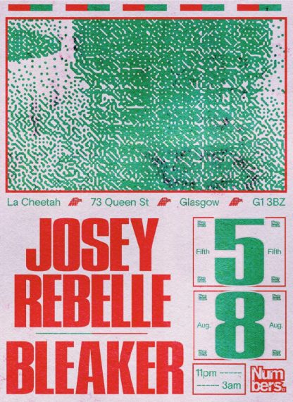 Josey Rebelle & Bleaker, La Cheetah, Glasgow