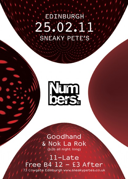 Fri 25 February 2011: Numbers x Edinburgh w/ Goodhand & Nok La Rok