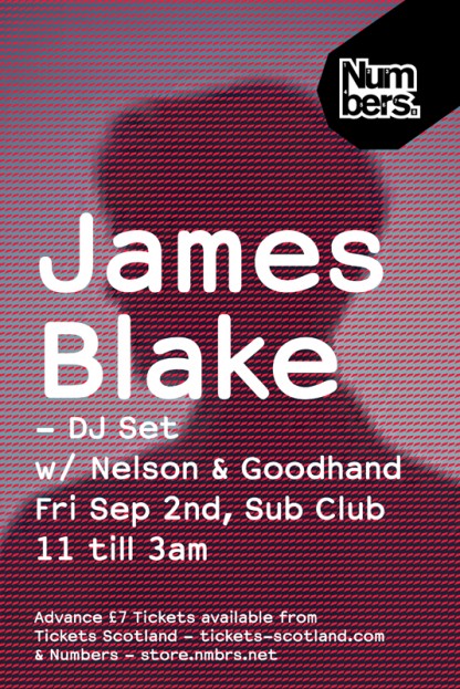 Fri 2nd Sep 2007: Numbers with James Blake, Goodhand & Nelson