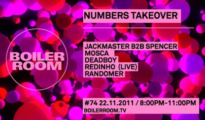 Tue 22nd Nov — Boiler Room x Numbers w/ Jackmaster b2b Spencer, Mosca b2b Deadboy, Redinho (Live), Randomer and A very special guest