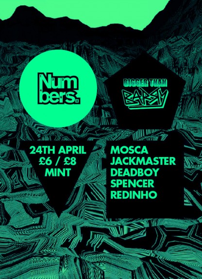Tue 25th Apr 2012: Numbers x Bigger than Barry in Leeds w/ Mosca, Jackmaster, Deadboy, Redinho & Spencer.