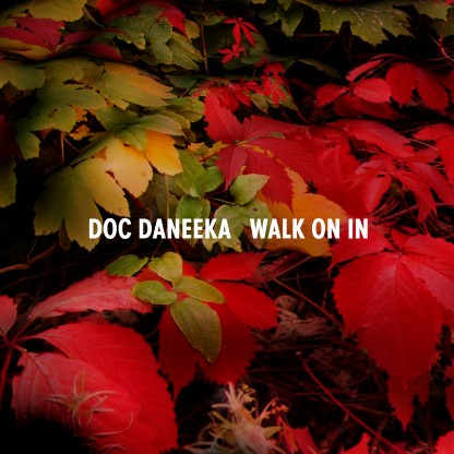 Doc Daneeka - Walk On In (NMBRS31)
