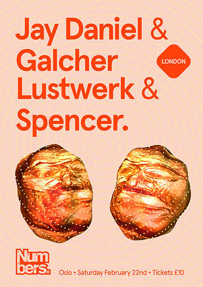 Sat 22nd Feb 2014: Jay Daniel, Galcher Lustwerk & Spencer
